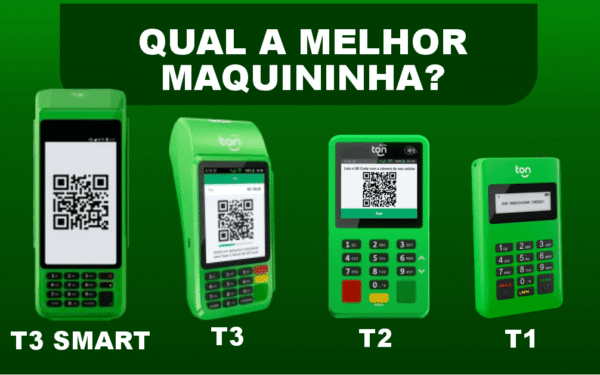 Maquininha Ton é boa? Veja os Modelos Disponíveis e as Taxas Que Impulsionam Suas Vendas